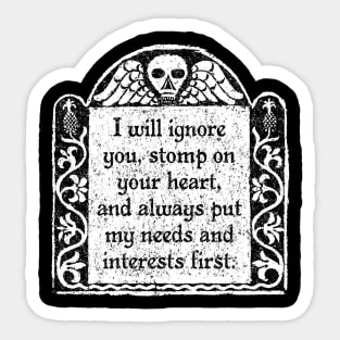 I Will Ignore You, Wednesday Addams Quote Sticker